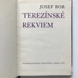Terezínské rekviem, Josef Bor