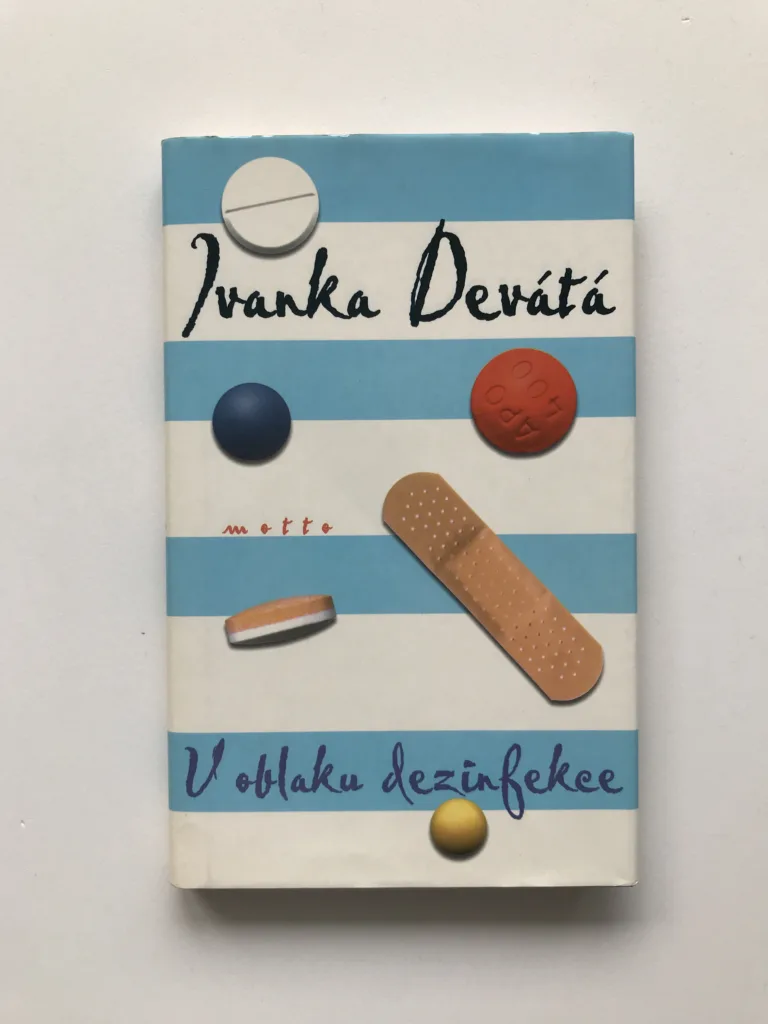 V oblaku dezinfekce, Ivanka Devátá