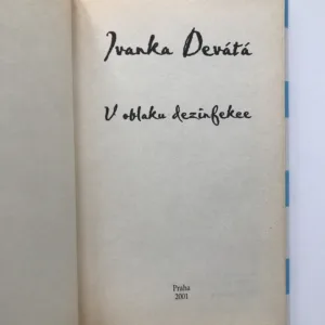V oblaku dezinfekce, Ivanka Devátá