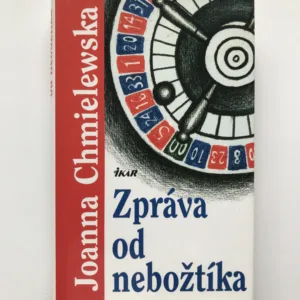 Zpráva od nebožtíka, Joanna Chmielewska