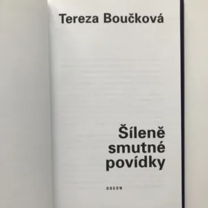 Šíleně smutné povídky, Tereza Boučková
