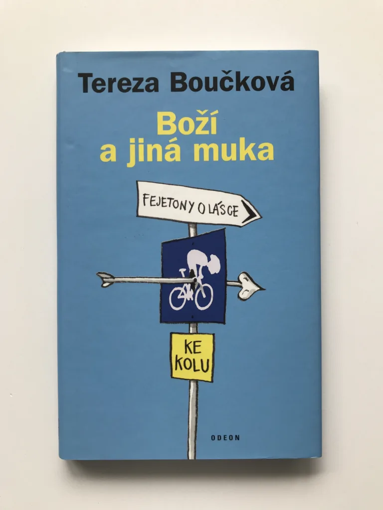 Boží a jiná muka (Fejetony o lásce ke kolu), Tereza Boučková