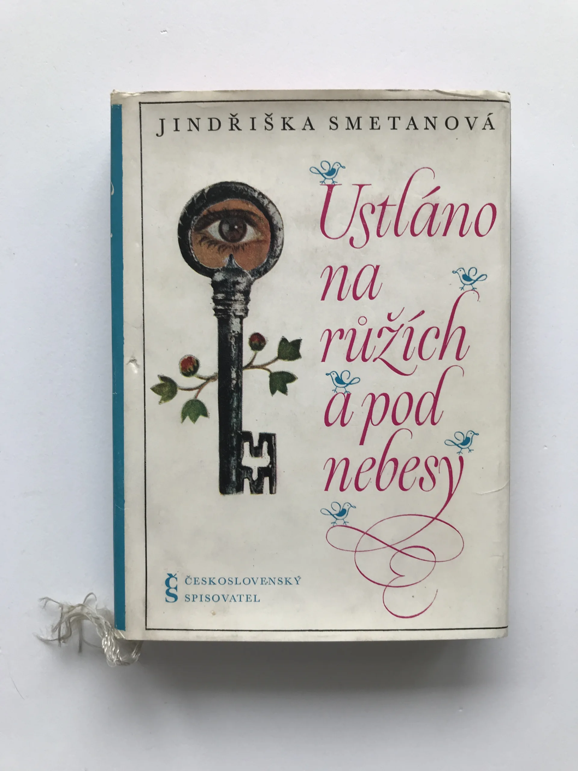 Ustláno na růžích a pod nebesy, Jindřiška Smetanová