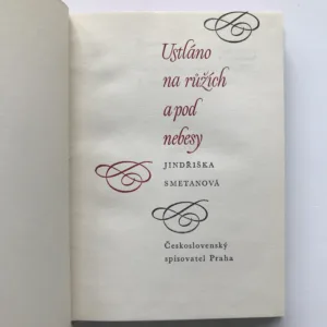 Ustláno na růžích a pod nebesy, Jindřiška Smetanová