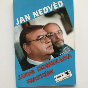 Písně z desek Jakub, Sedmikráska a František, Jan Nedvěd