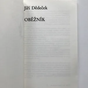 Oběžník, Jiří Dědeček