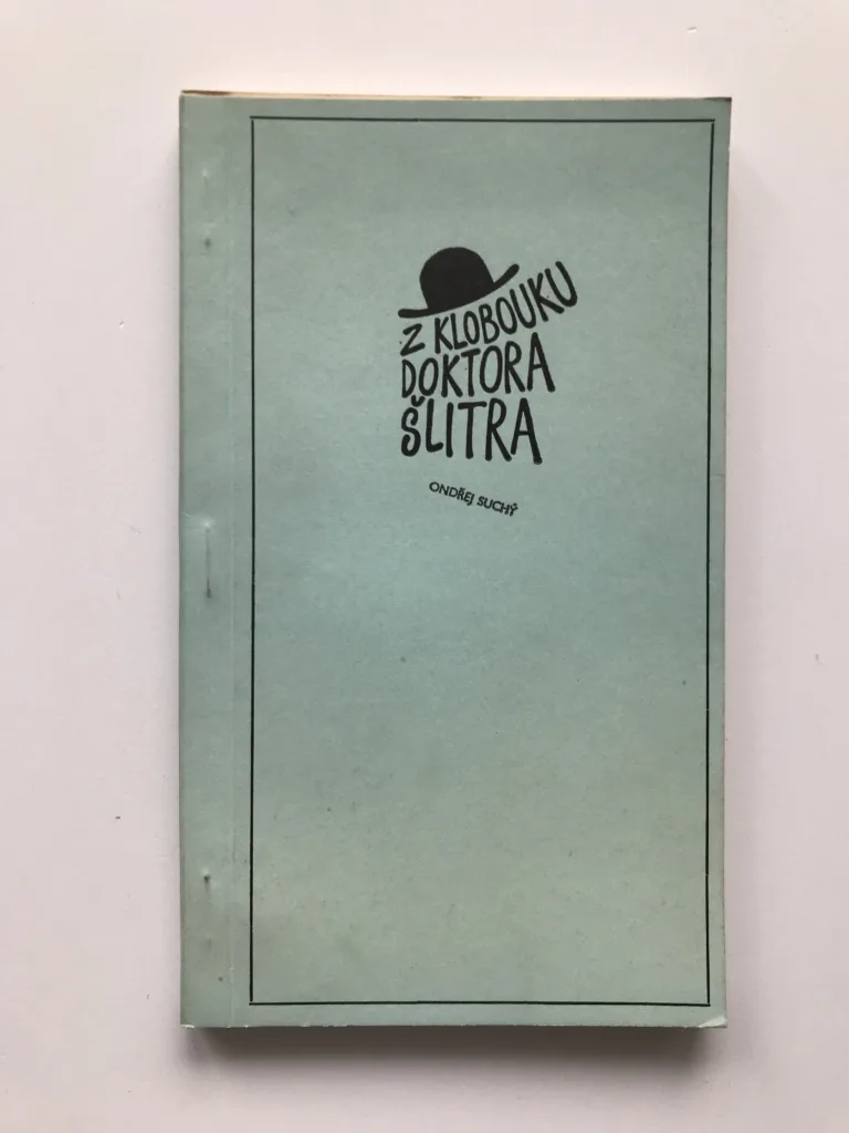 Z klobouku doktora Šlitra, Ondřej Suchý