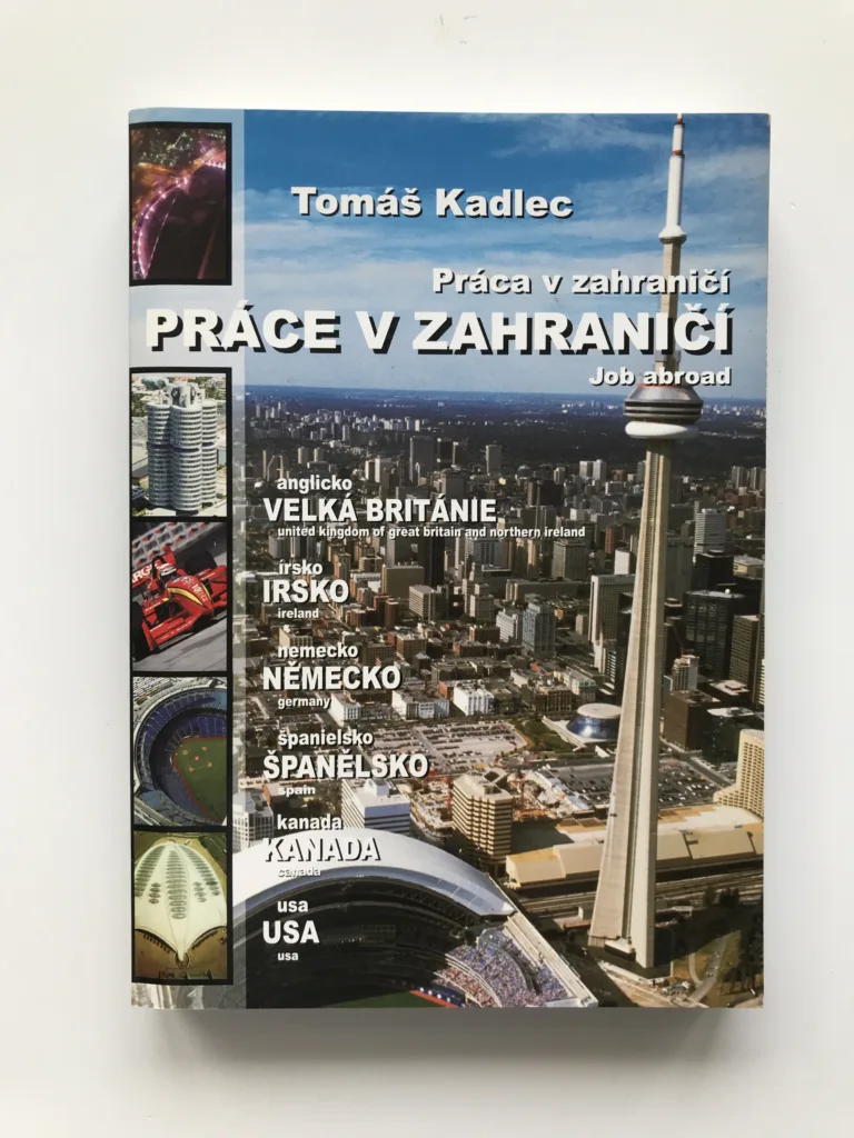 Práce v zahraničí, Tomáš Kadlec