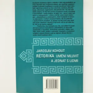 Rétorika (Umění mluvit a jednat s lidmi), Jaroslav Kohout
