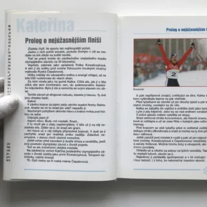 Kateřina Neumannová – Moje tři zlata, Václav Cibula, Michaela Drobná