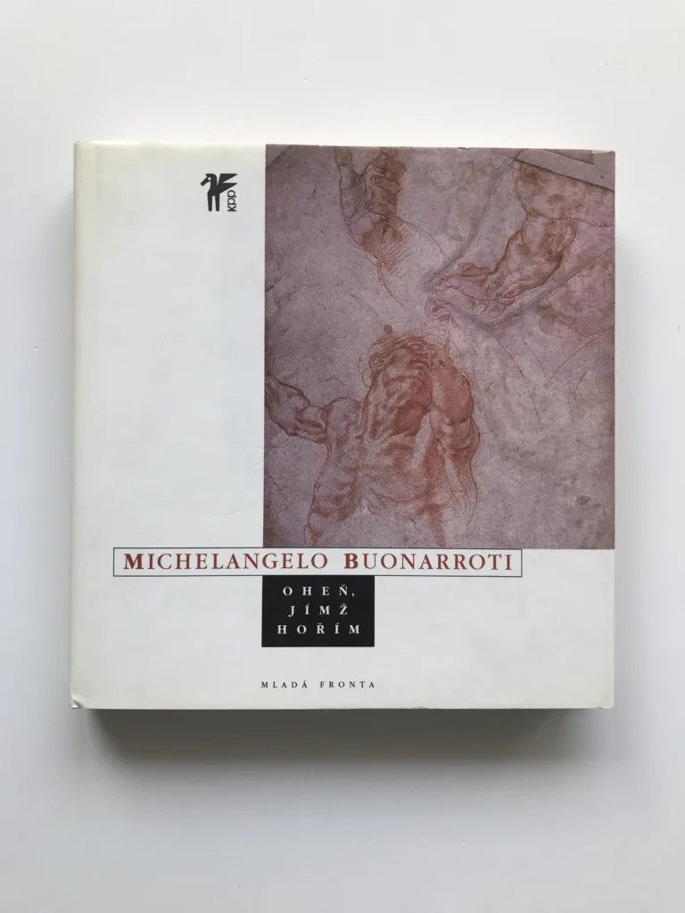 Oheň, jímž hořím, Michelangelo Buonarroti