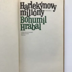 Harlekýnovy milióny, Bohumil Hrabal