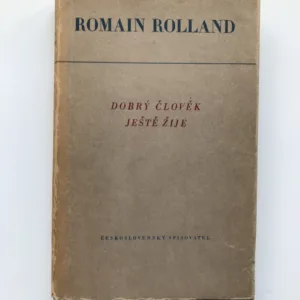 Dobrý člověk ještě žije, Romain Rolland