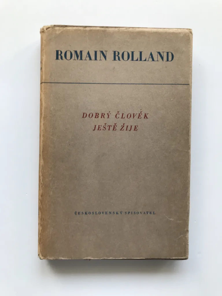 Dobrý člověk ještě žije, Romain Rolland