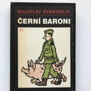 Černí baroni, Miloslav Švandrlík
