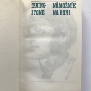 Námořník na koni, Irving Stone