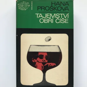 Tajemství obří číše, Hana Prošková