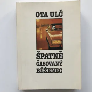 Špatně časovaný běženec, Ota Ulč