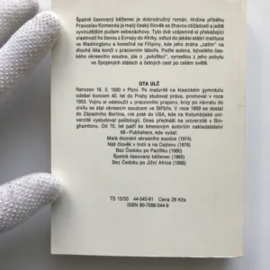 Špatně časovaný běženec, Ota Ulč