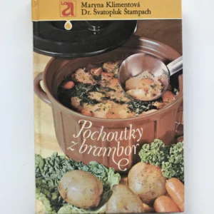 Pochoutky z brambor, Maryna Klimentová, Svatopluk Štampach