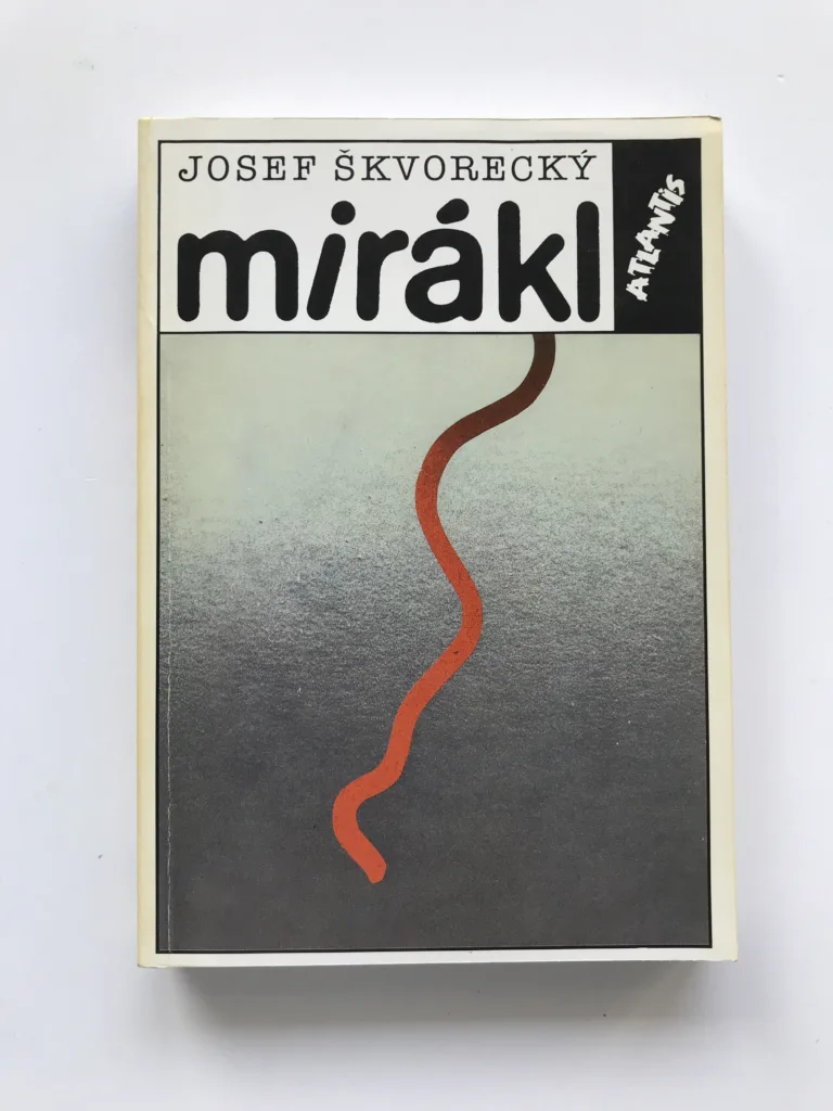 Mirákl, Josef Škvorecký