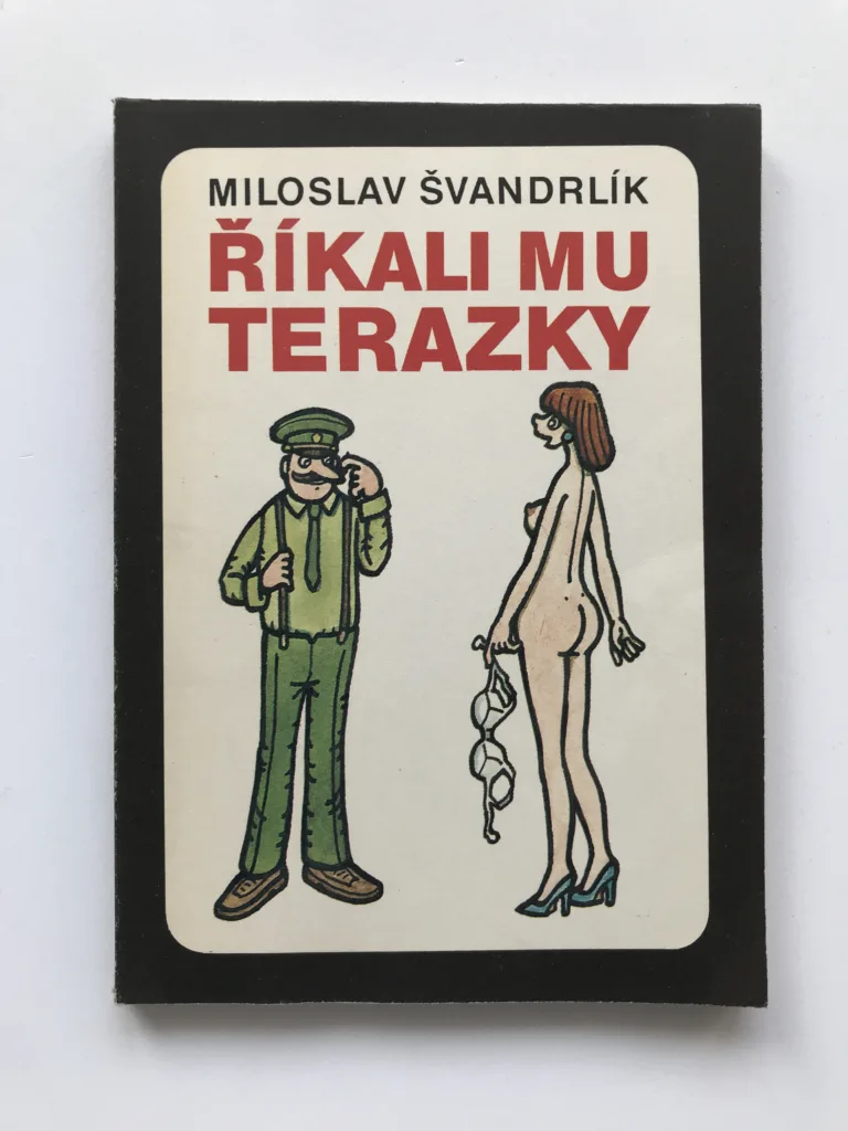 Říkali mu Terazky aneb Šest půllitrů u Jelínků, Miloslav Švandrlík
