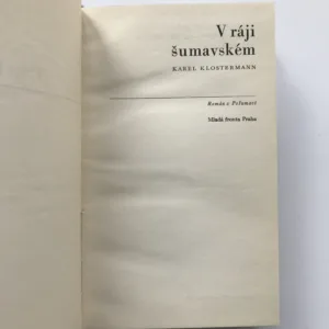 V ráji šumavském, Karel Klostermann