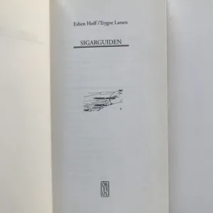 Sigarguiden, Esben Hoff, Trygve Larsen