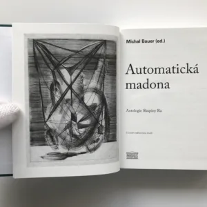 Automatická madona (Antologie Skupiny Ra), Michal Bauer