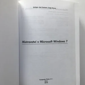 Mistrovství v Microsoft Windows 7, Ed Bott, Carl Siechert, Craig Stinson