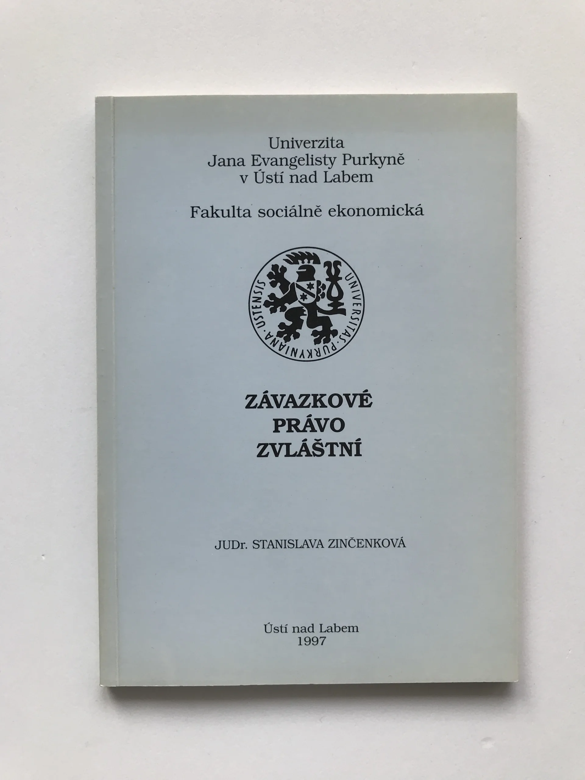 Závazkové právo zvláštní, Stanislava Zinčenková