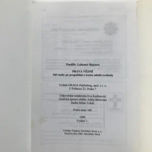 Práva vězně (Od vazby po propuštění z trestu odnětí svobody), Lubomír Bajcura