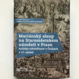 Mariánský sloup na Staroměstském náměstí v Praze, Ondřej Jakubec, Pavel Sluchánek