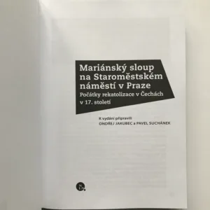 Mariánský sloup na Staroměstském náměstí v Praze, Ondřej Jakubec, Pavel Sluchánek