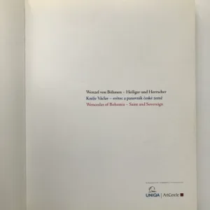 Wenzel von Böhmen – Heiliger und Herrscher, Maria Theisen, Andreas Fingerangel, Monika Kiegler-Griensteidl