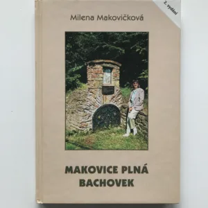 Makovice plná bachovek (Přírodní medicína), Milena Makovičková-Miholová
