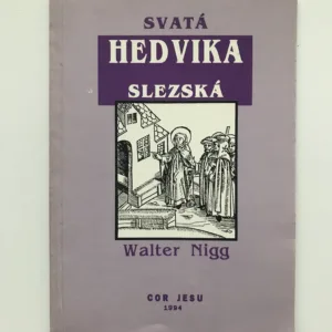 Svatá Hedvika Slezská, Walter Nigg