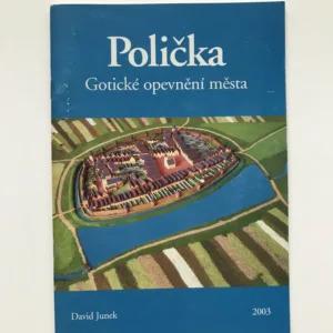 Polička – gotické opevnění města, David Junek