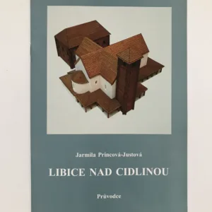 Libice nad Cidlinou (průvodce), Jarmila Princová-Justová