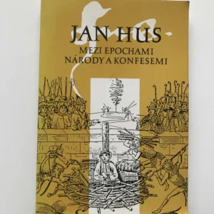 Jan Hus mezi epochami, národy a konfesemi