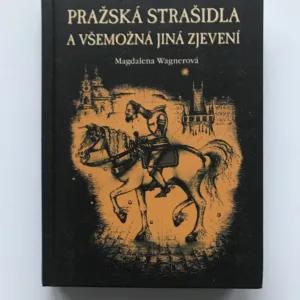 Pražská strašidla a všemožná jiná zjevení, Madgalena Wagnerová