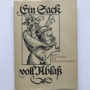 Ein Sack voll Ablass (Bildsatiren der Reformationszeit), Georg Piltz