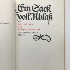 Ein Sack voll Ablass (Bildsatiren der Reformationszeit), Georg Piltz