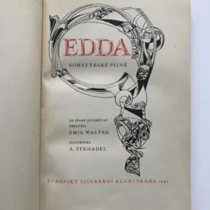 Edda – Bohatýrské písně, Emil Walter, Antonín Strnadel