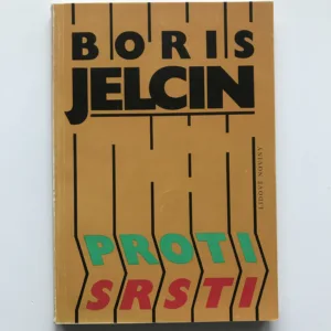 Proti srsti, Boris Jelcin