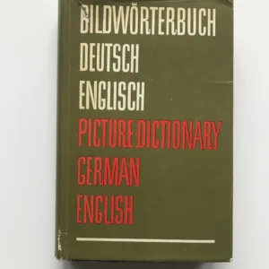 Bildwörterbuch, Deutsch und Englisch / Picture Dictionary, German and English