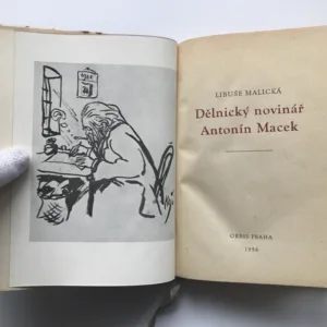 Dělnický novinář Antonín Macek, Libuše Malická