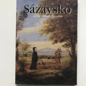 Sázavsko (Historie, tradice, současnost) – sborník V