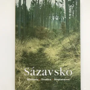 Sázavsko (Historie, tradice, současnost) – sborník X