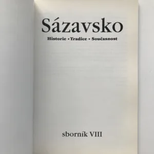 Sázavsko (Historie, tradice, současnost) – sborník VIII